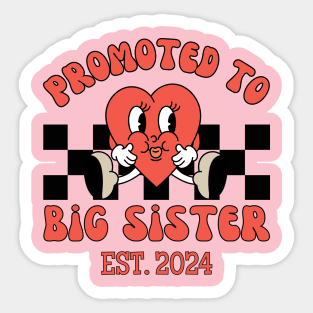 Promoted to Big Sister Est 2024 | Cute New Sister Sticker